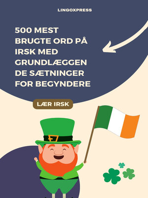 cover image of 500 Mest Brugte Ord på Irsk Med Grundlæggende Sætninger for Begyndere